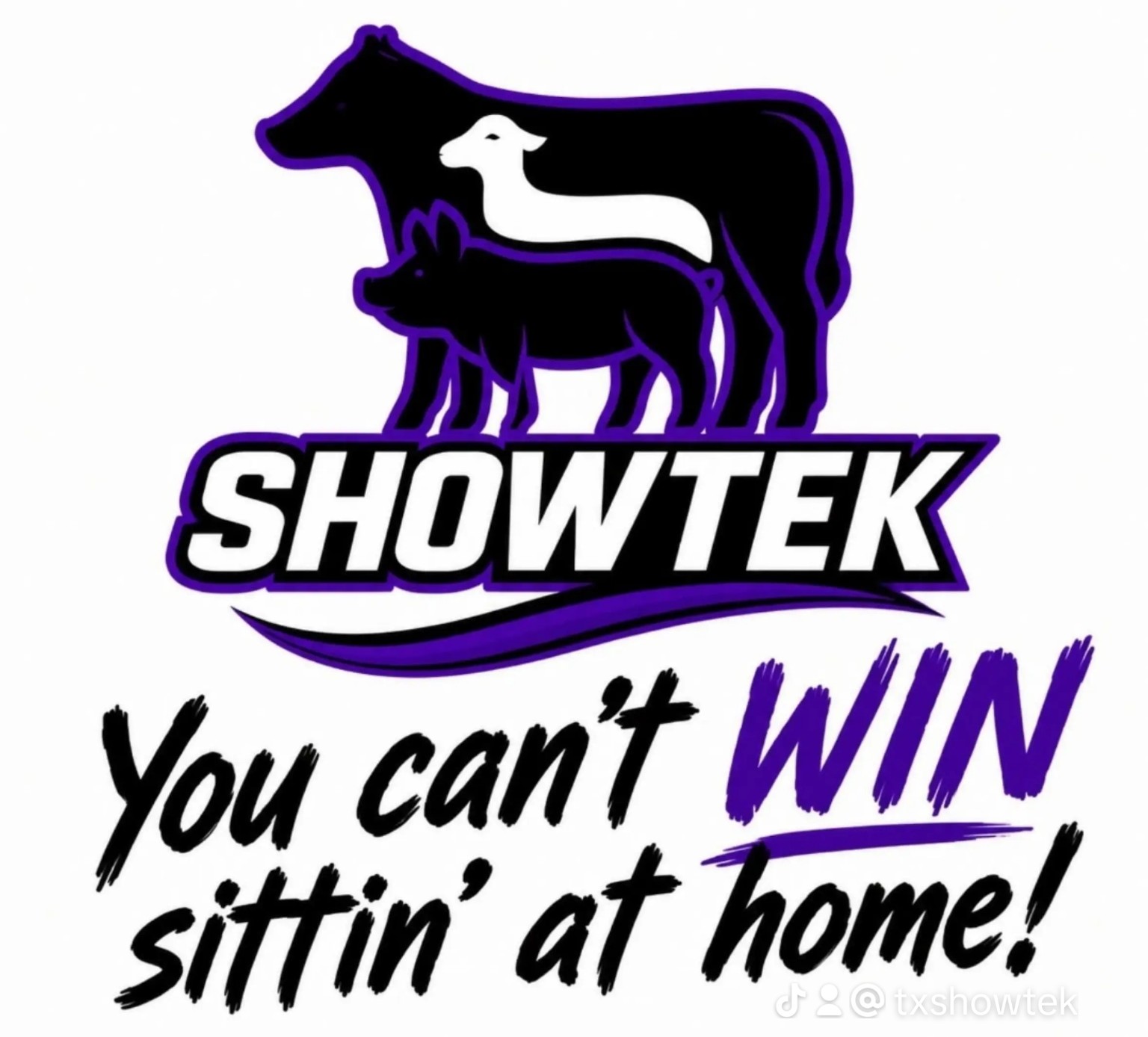 SHOWTEK — You can’t WIN sittin’ at home!